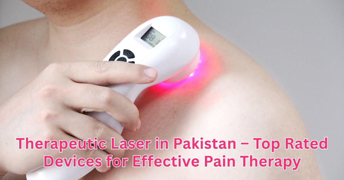 Therapeutic Laser in Pakistan
