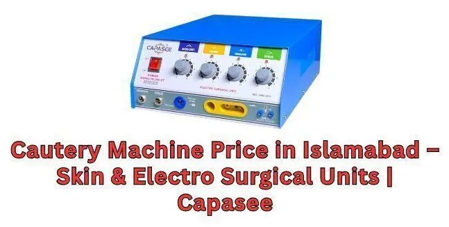 Cautery Machine Price in Islamabad