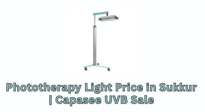 Phototherapy Light Price in Sukkur