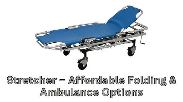 Stretcher