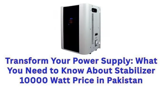 Stabilizer 10000 watt price in Pakistan