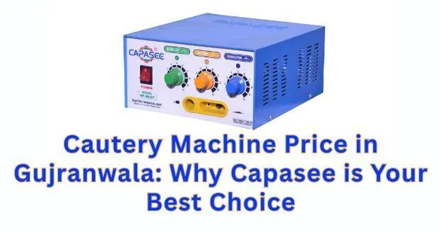 Cautery Machine Price in Gujranwala