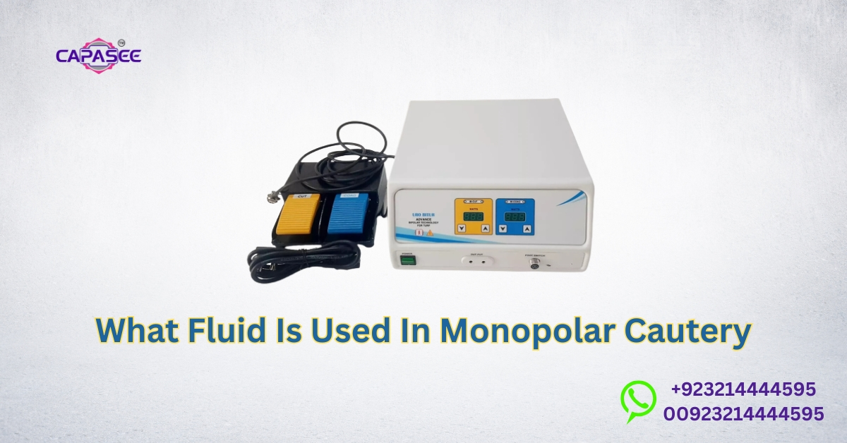 What Fluid Is Used In Monopolar Cautery