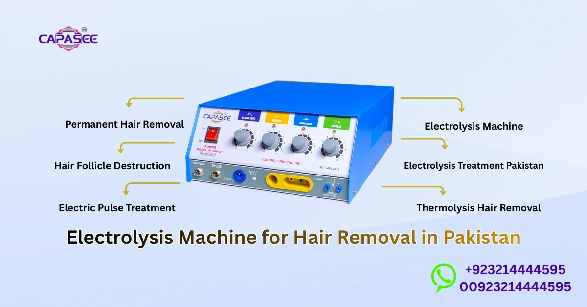 Electrolysis Machine for Hair Removal in Pakistan